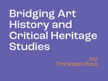 Permalink to: “Bridging Art History and Critical Heritage Studies: A Conversation with Ömür Harmanşah” by Trinidad Rico